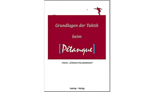 Grundlagen der Taktik beim Petanque