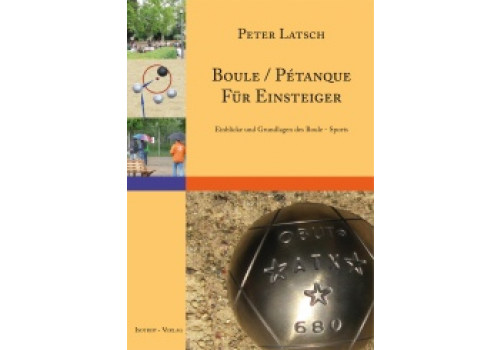 Boule / Petanque für Einsteiger